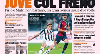 La Gazzetta dello Sport / Juve col freno