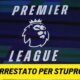 Arresto per violenza sessuale in Premier League