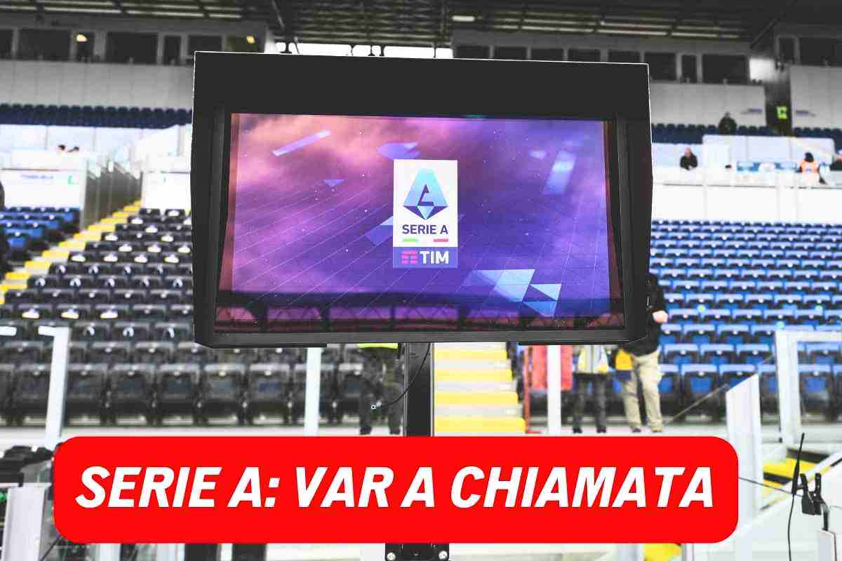 Serie A VAR chiamata